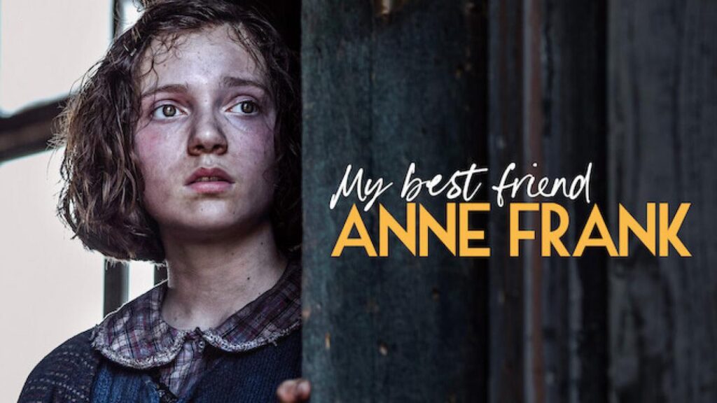 مشاهدة فيلم My Best Friend Anne Frank 2022 مترجم كامل HD