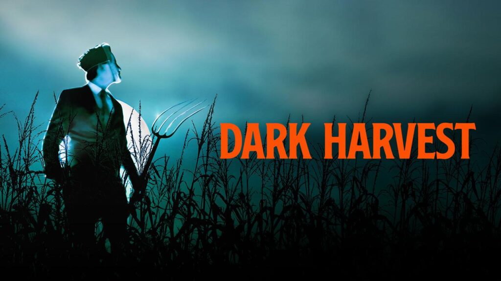 مشاهدة فيلم Dark Harvest 2023 مترجم كامل HD