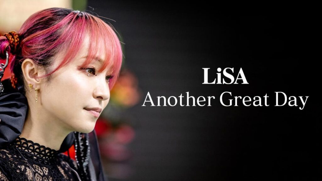 مشاهدة فيلم LiSA Another Great Day 2022 مترجم كامل HD