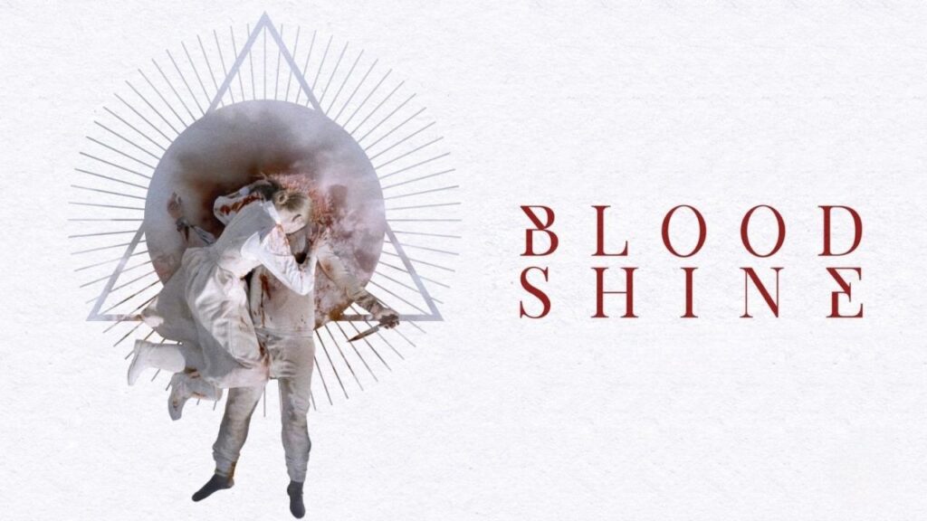 مشاهدة فيلم Blood Shine 2025 مترجم كامل HD