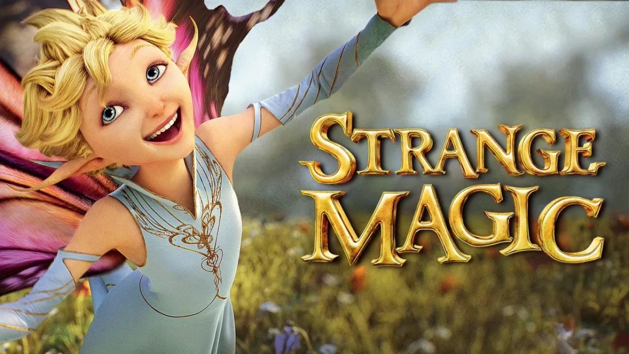 مشاهدة فيلم Strange Magic 2015 مترجم كامل HD