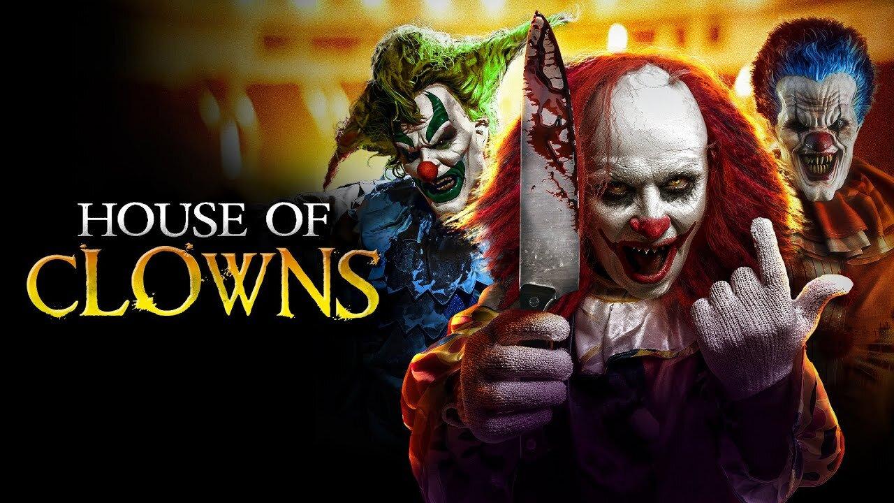 مشاهدة فيلم House of Clowns 2022 مترجم كامل HD