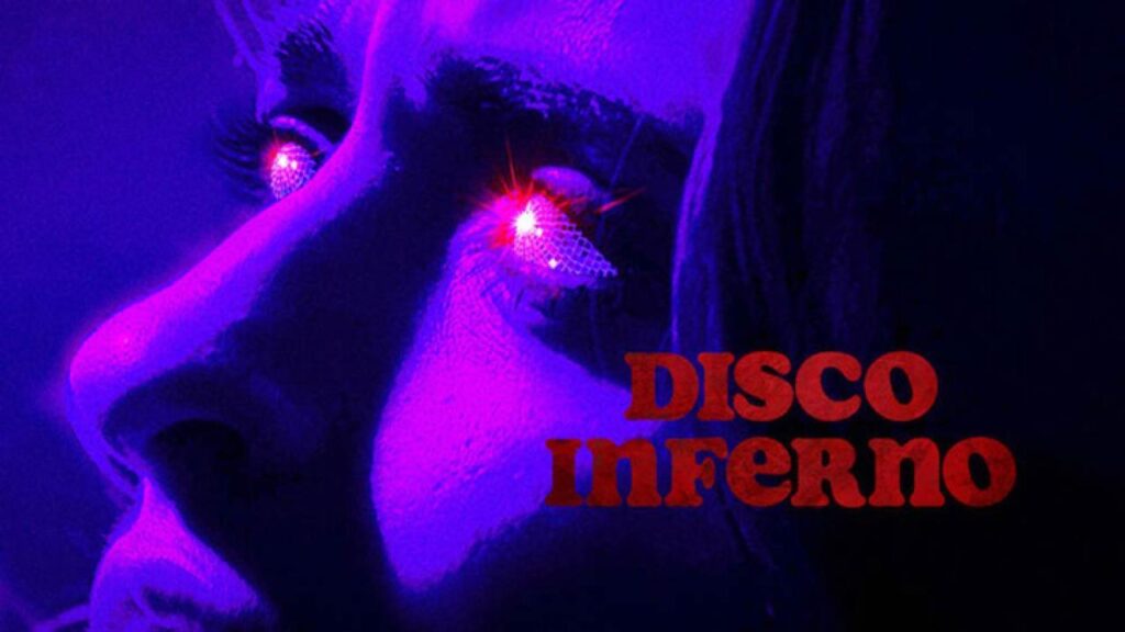 مشاهدة فيلم Disco Inferno 2023 مترجم كامل HD