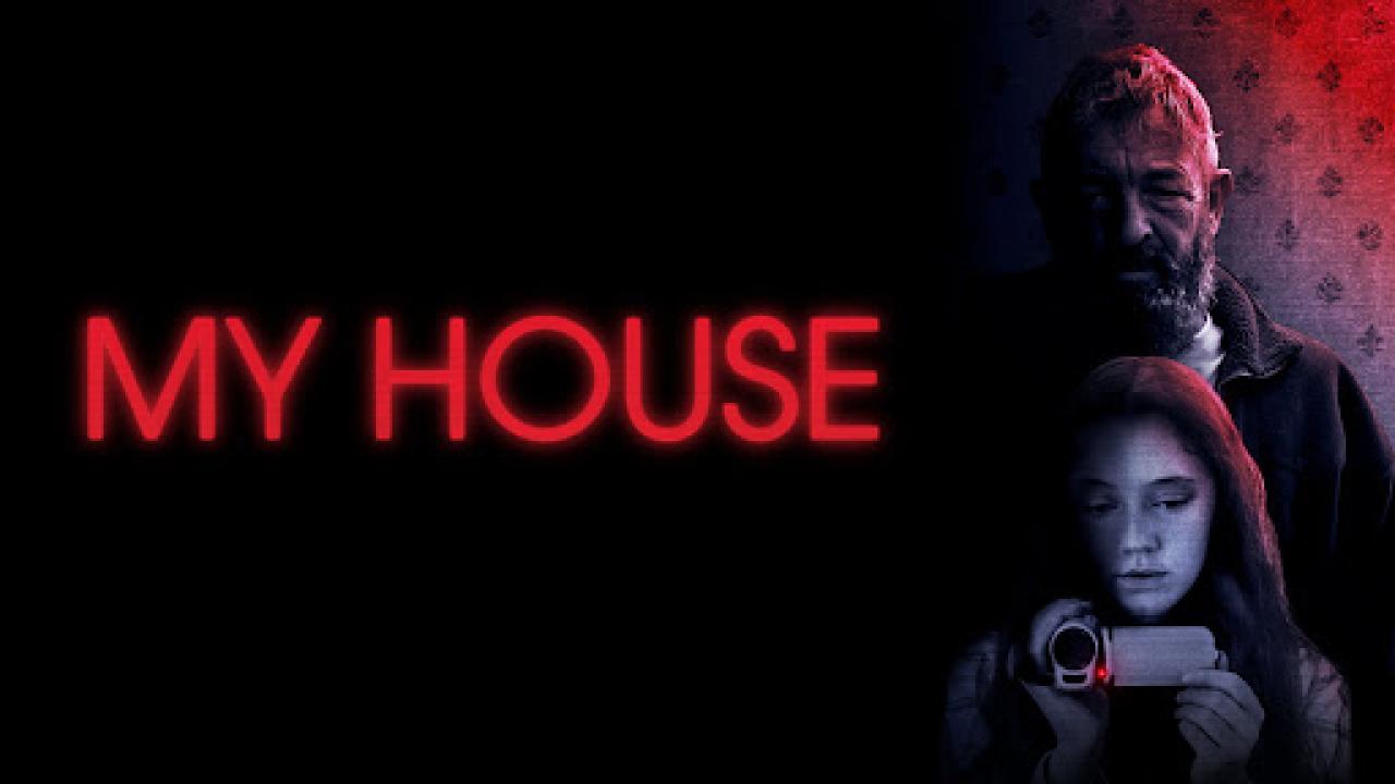 مشاهدة فيلم My House 2023 مترجم كامل HD