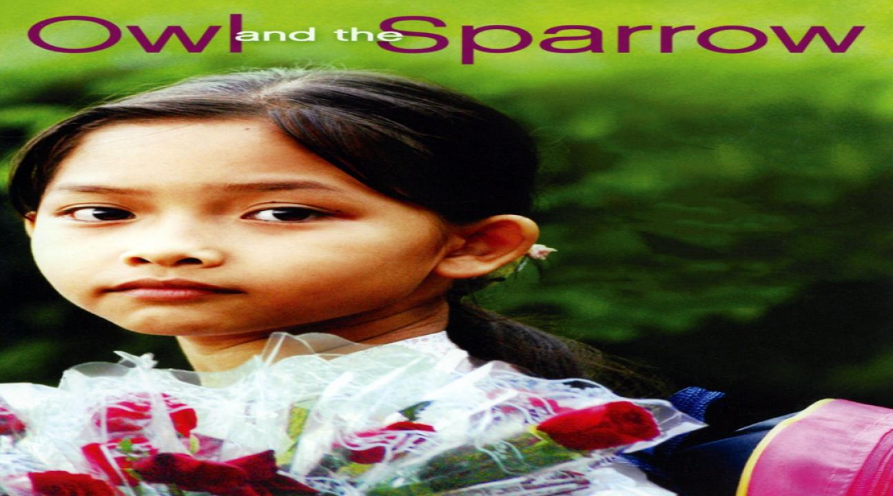 مشاهدة فيلم Owl and the Sparrow 2007 مترجم