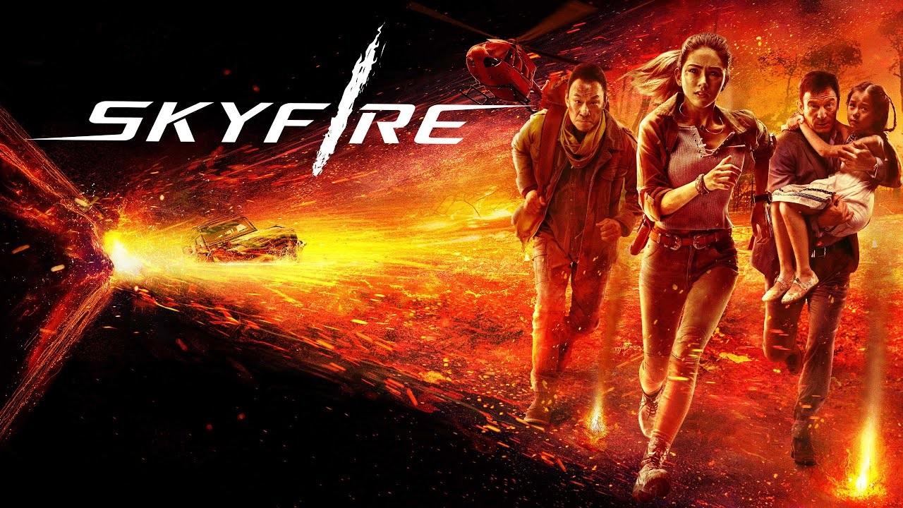 مشاهدة فيلم SkyFire 2019 مترجم