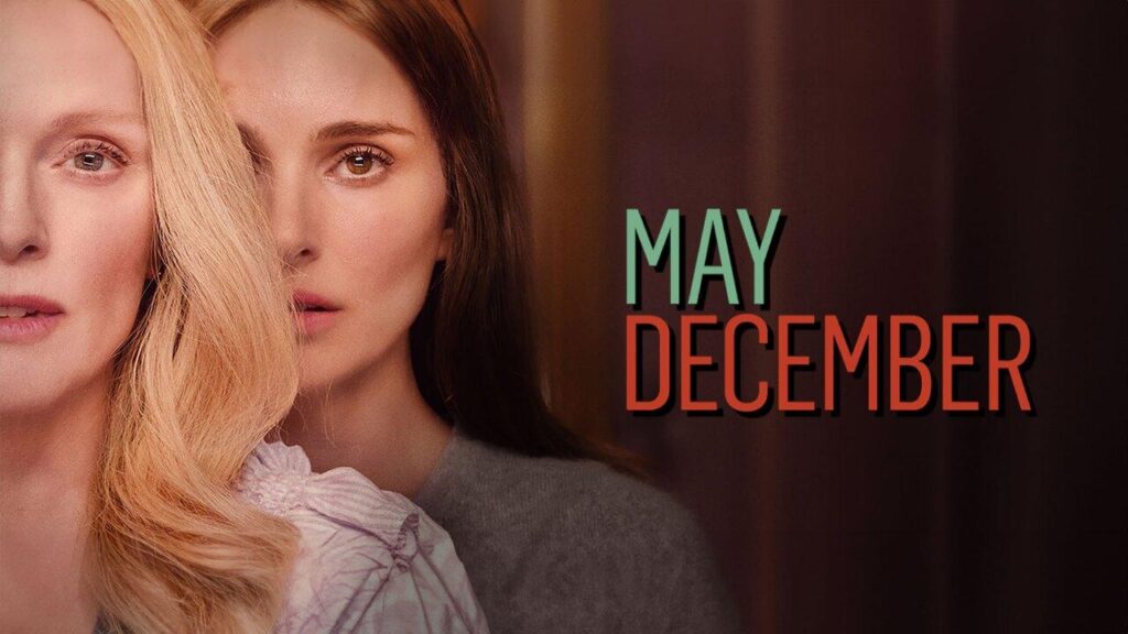 مشاهدة فيلم May December 2023 مترجم كامل HD