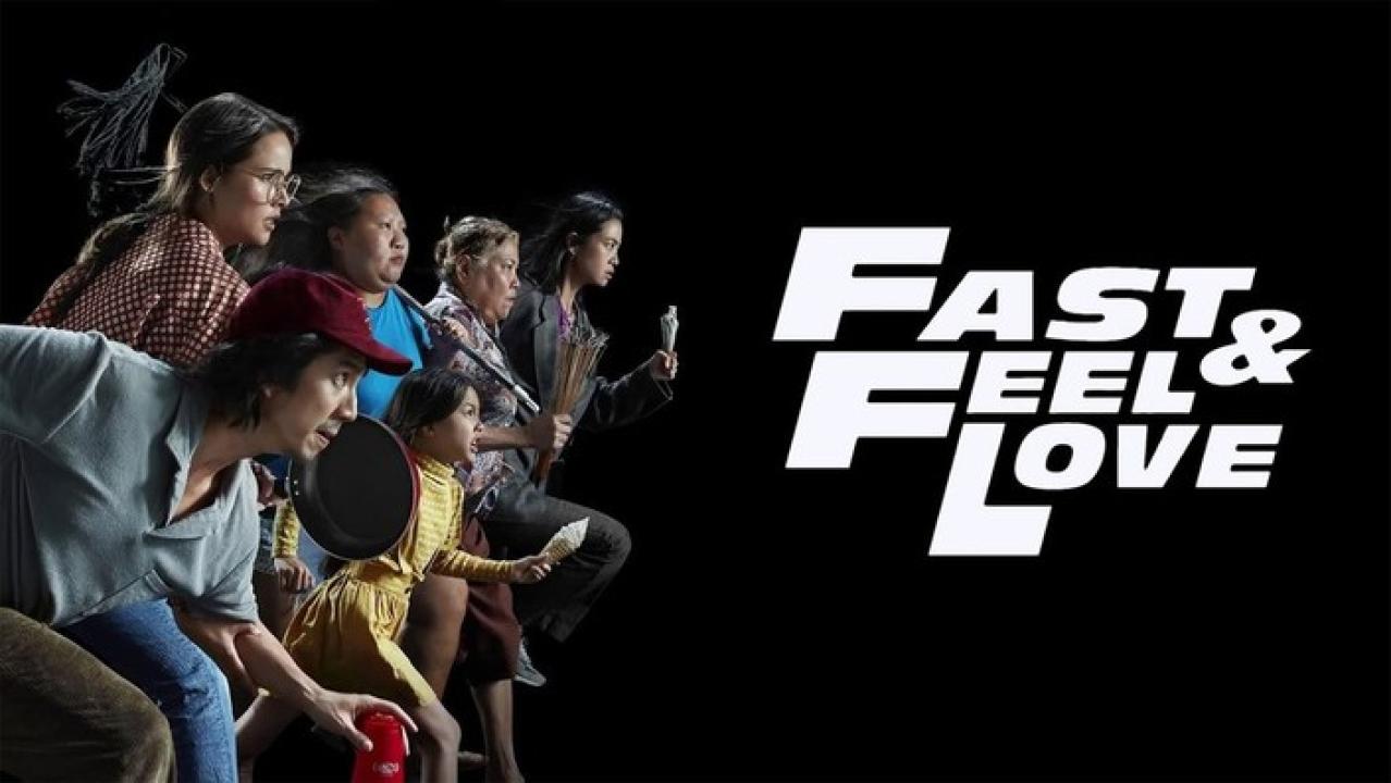 مشاهدة فيلم Fast & Feel Love 2022 مترجم كامل HD