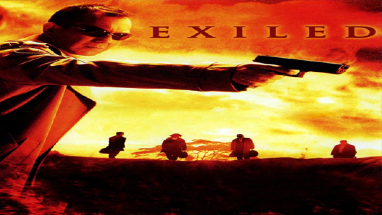 مشاهدة فيلم Exiled 2006 مترجم