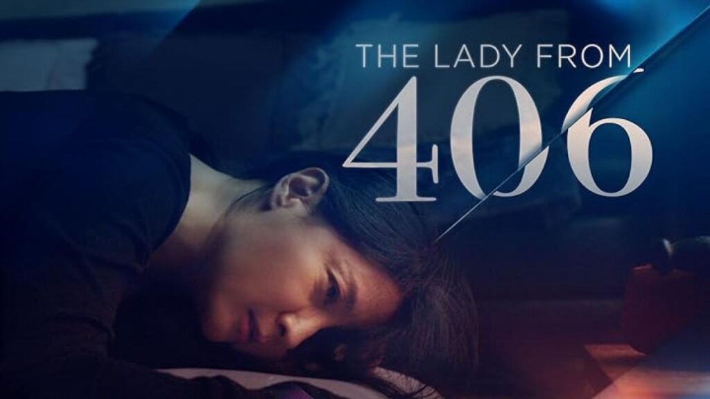 مشاهدة فيلم The Lady From 406 2017 مترجم كامل HD