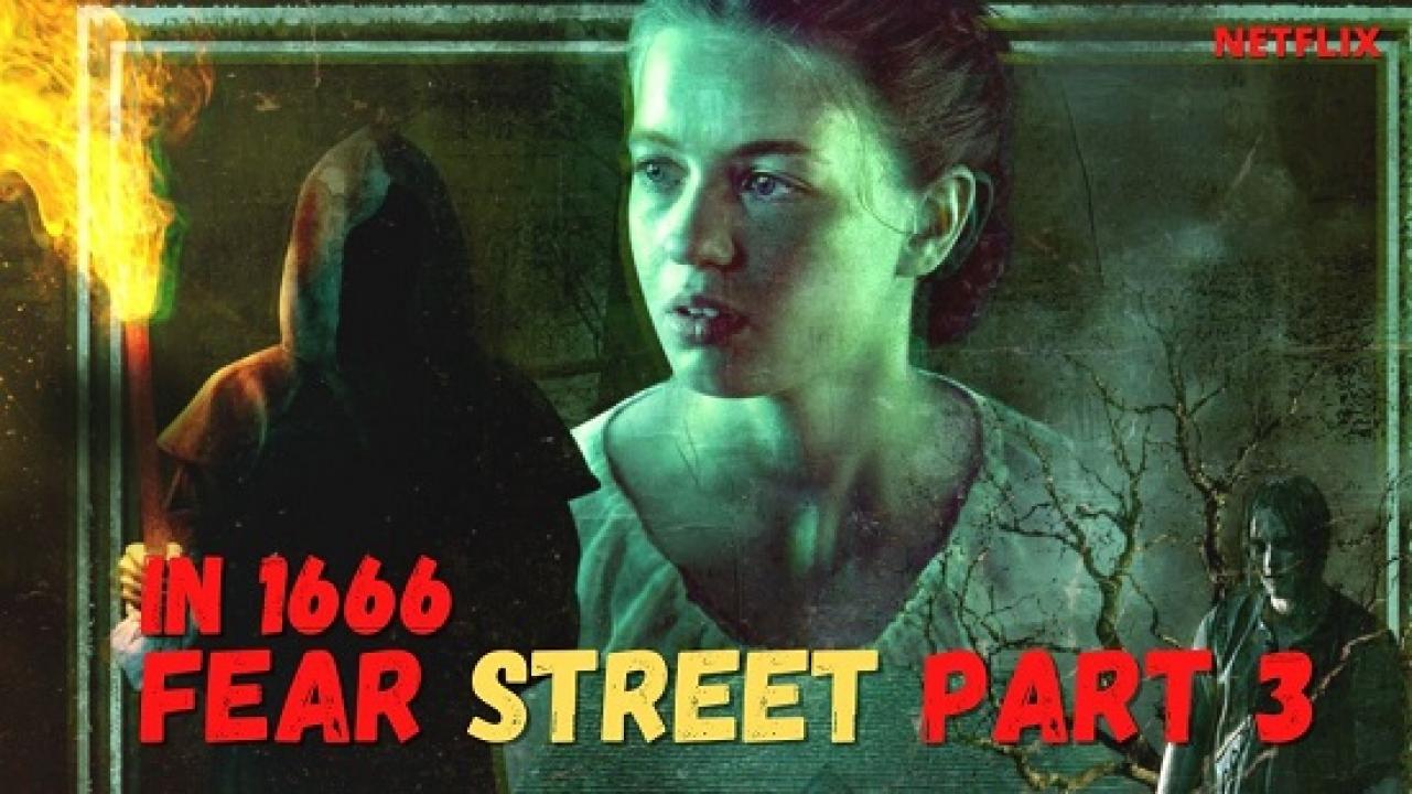 مشاهدة فيلم Fear Street Part 3 1666 2021 مترجم