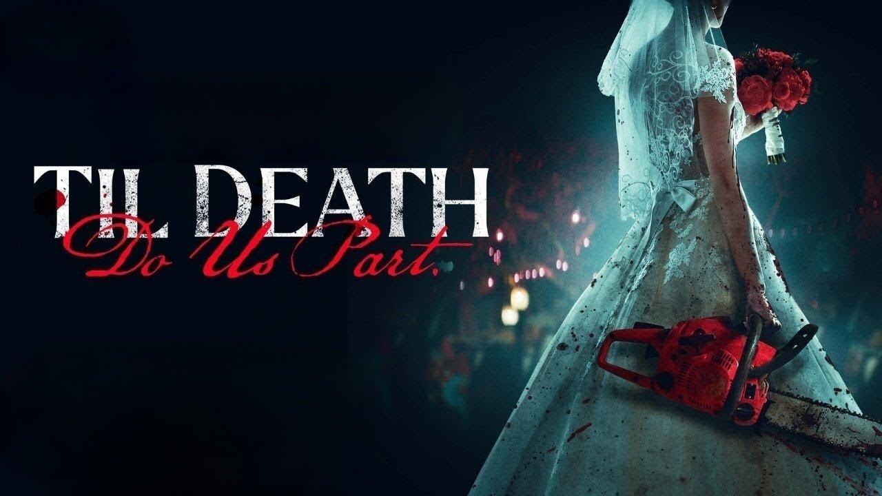 مشاهدة فيلم Til Death Do Us Part 2023 مترجم كامل HD