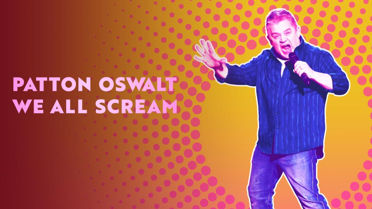 مشاهدة فيلم Patton Oswalt: We All Scream 2022 مترجم كامل HD