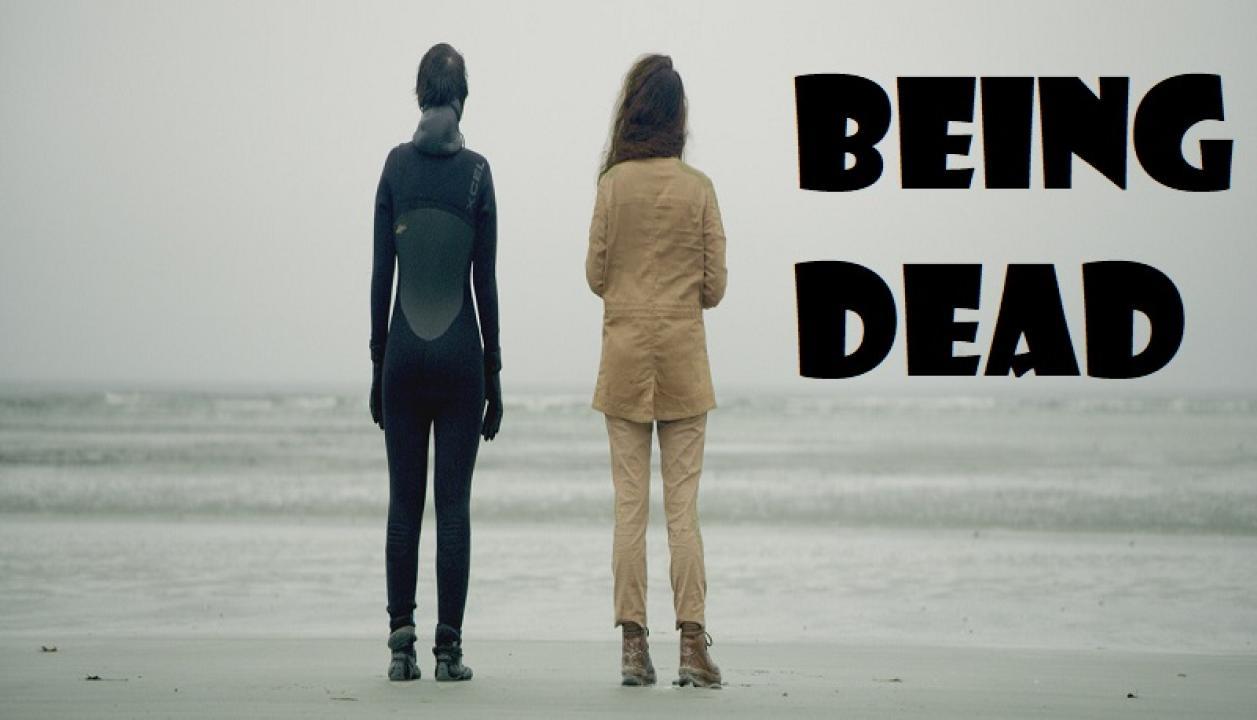مشاهدة فيلم Being Dead 2021 مترجم كامل HD