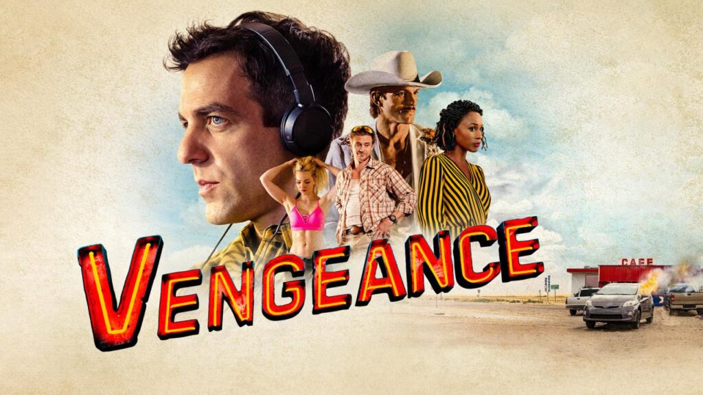 مشاهدة فيلم Vengeance 2022 مترجم كامل HD