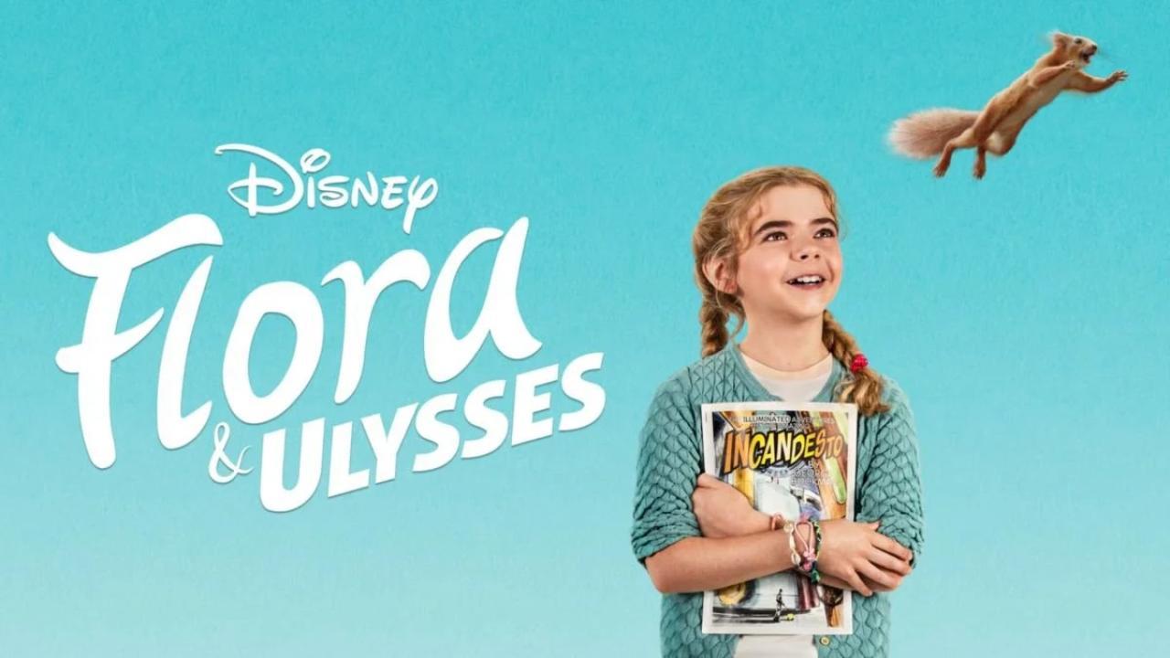 مشاهدة فيلم Flora & Ulysses 2021 مترجم كامل HD