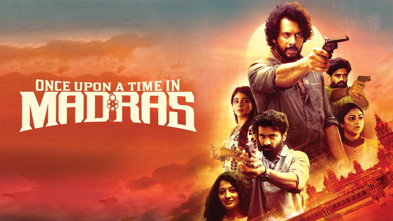 مشاهدة فيلم Once Upon a Time in Madras 2025 مترجم كامل HD