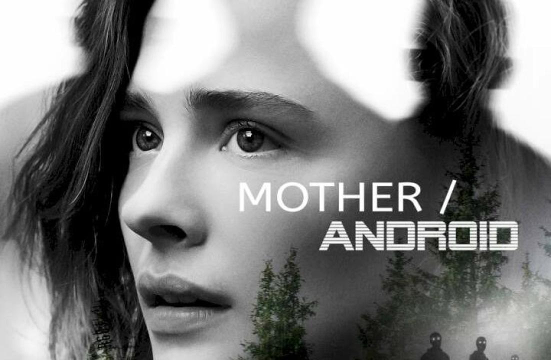 مشاهدة فيلم Mother Android 2021 مترجم كامل HD