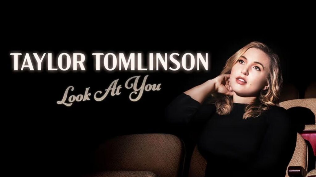 مشاهدة فيلم Taylor Tomlinson: Look at You 2022 مترجم كامل HD