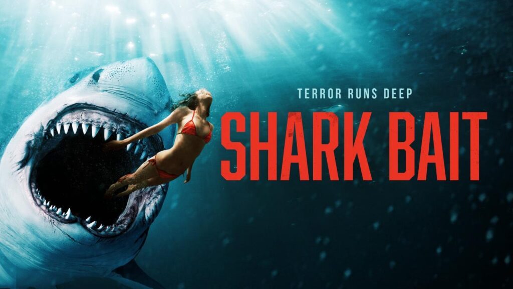 مشاهدة فيلم Shark Bait 2022 مترجم كامل HD