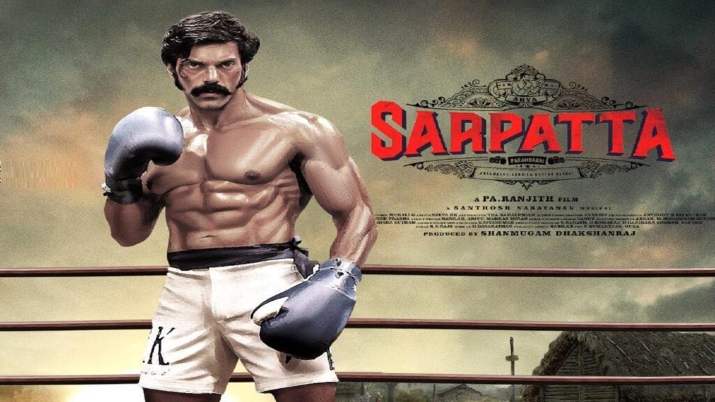 مشاهدة فيلم Sarpatta Parambarai 2021 مترجم