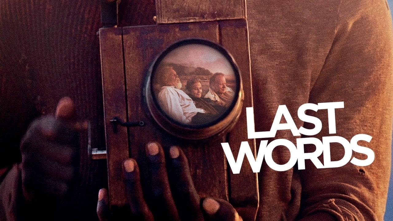 مشاهدة فيلم Last Words 2021 مترجم كامل HD
