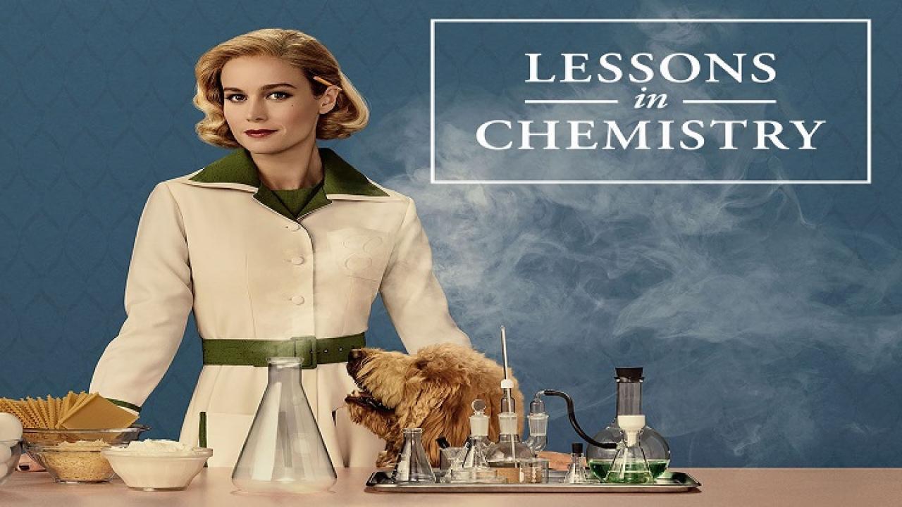 مشاهدة مسلسل Lessons in Chemistry الموسم الأول الحلقة 6 السادسة مترجمة
