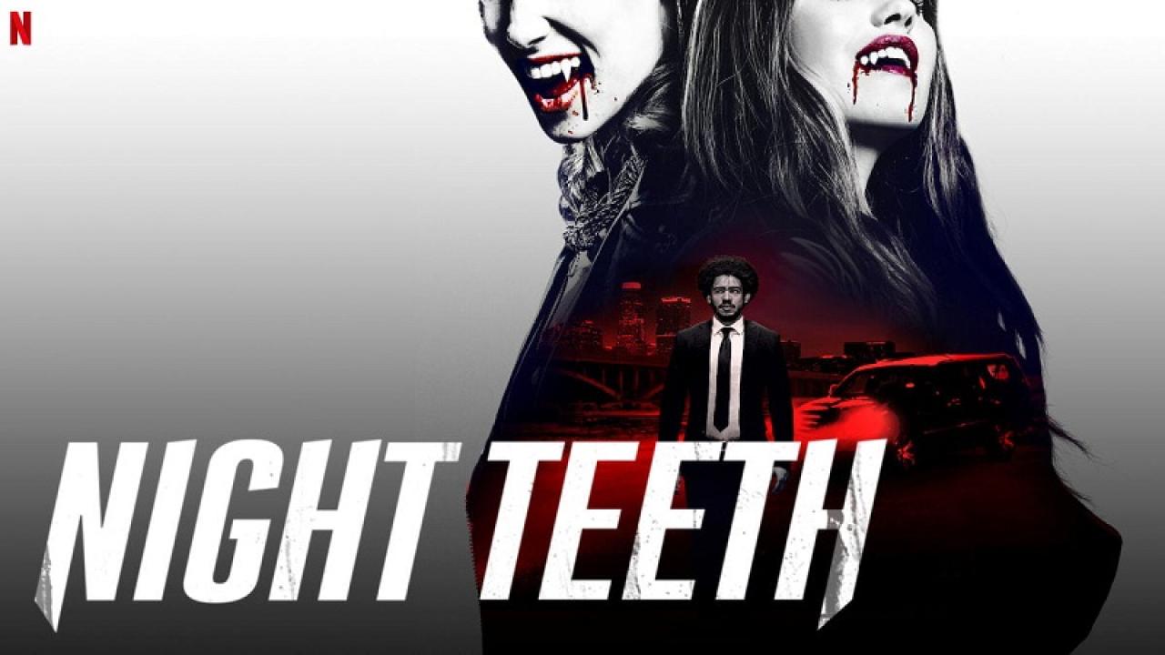 مشاهدة فيلم Night Teeth 2021 مترجم
