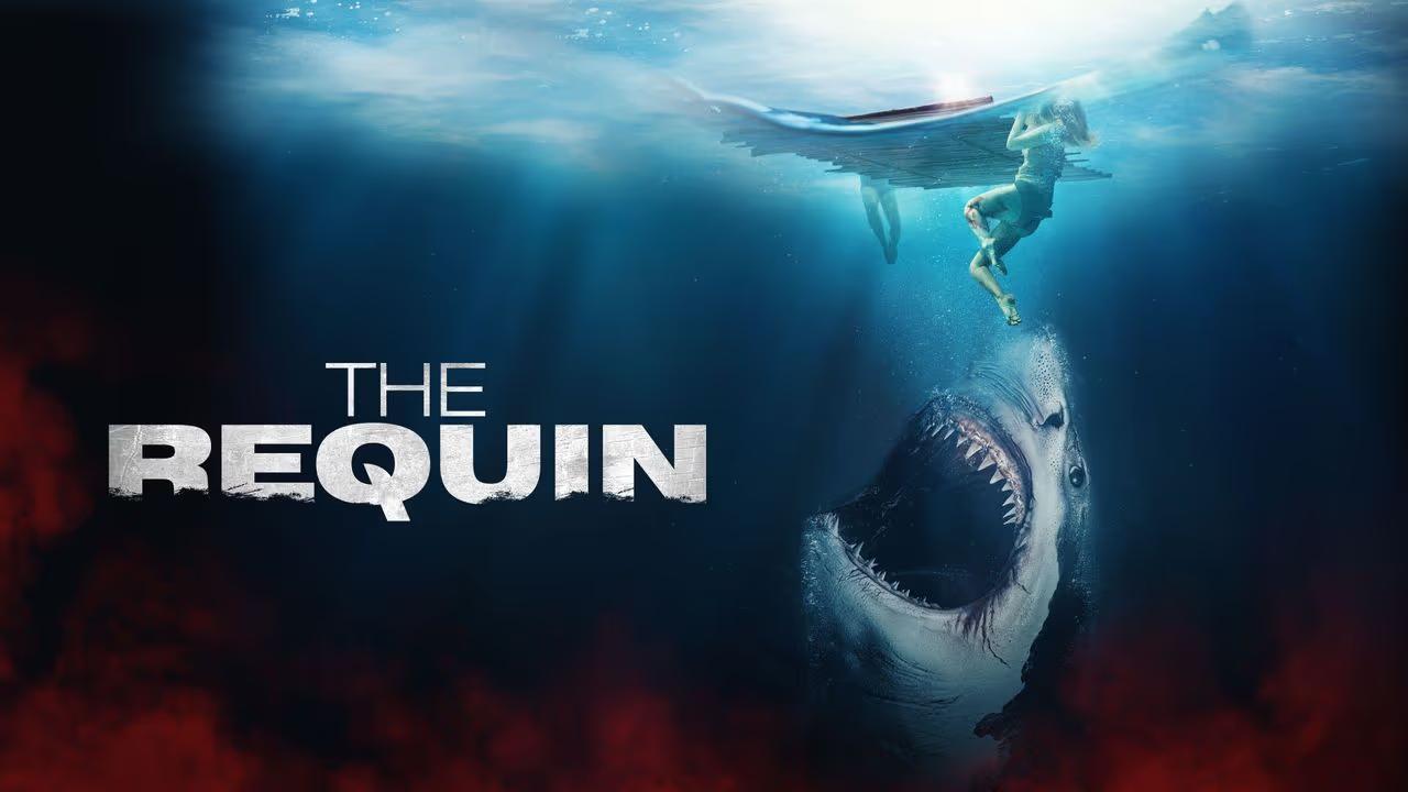 مشاهدة فيلم The Requin 2022 مترجم كامل HD