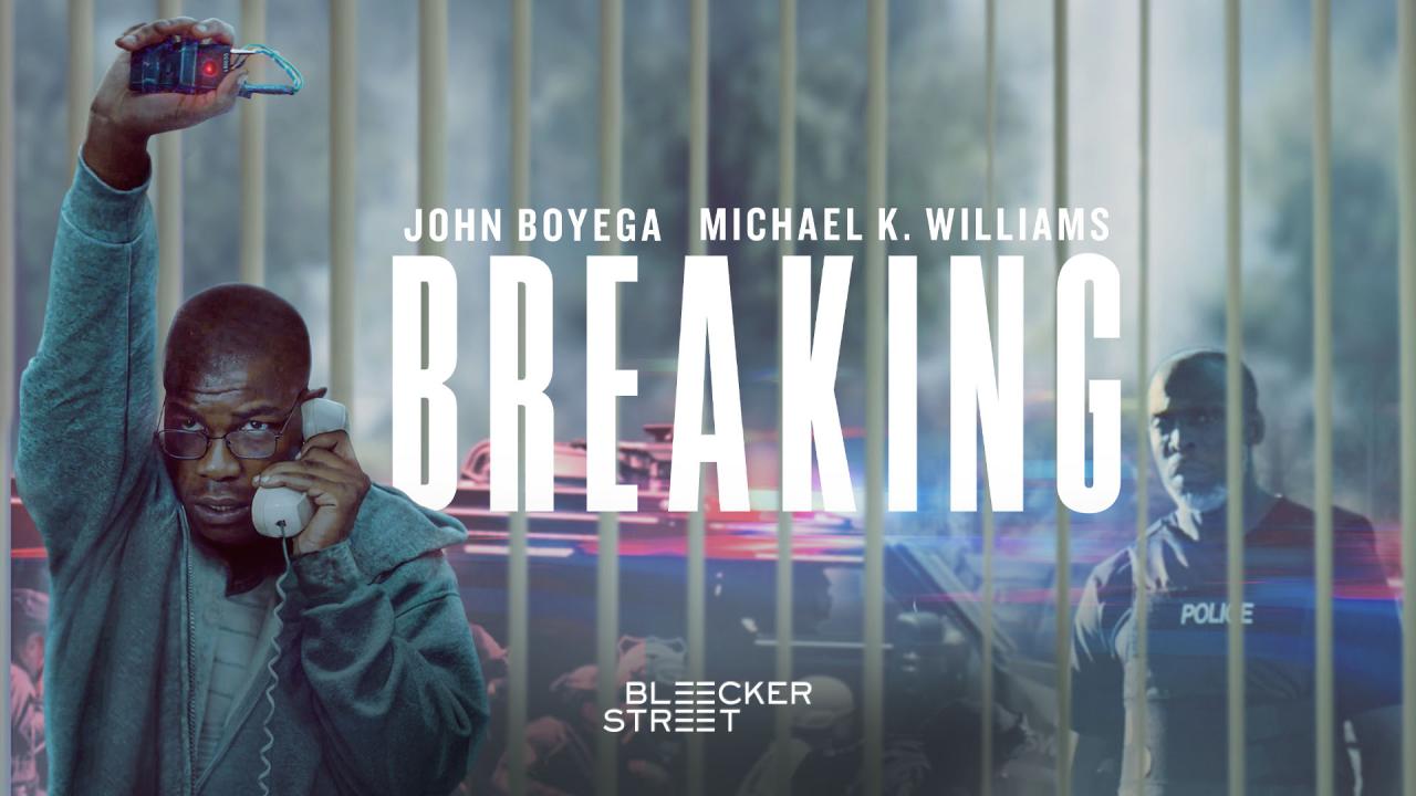 مشاهدة فيلم Breaking 2022 مترجم كامل HD