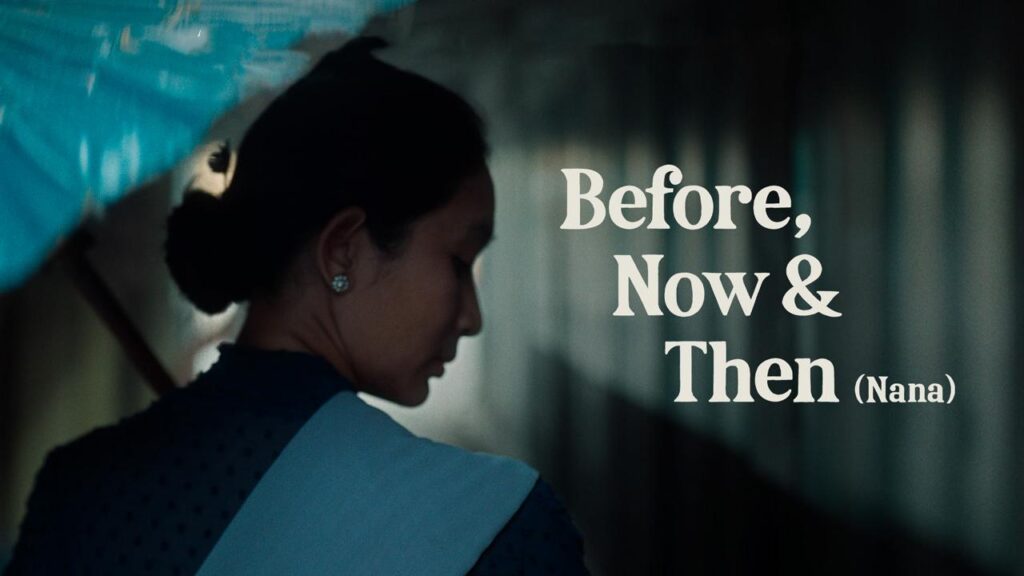 مشاهدة فيلم Before, Now & Then 2022 مترجم كامل HD