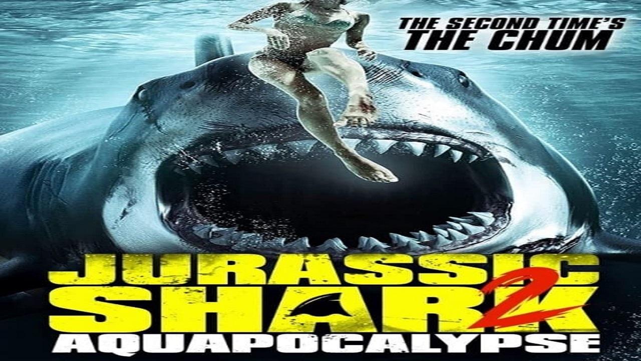 مشاهدة فيلم Jurassic Shark 2: Aquapocalypse 2021 مترجم