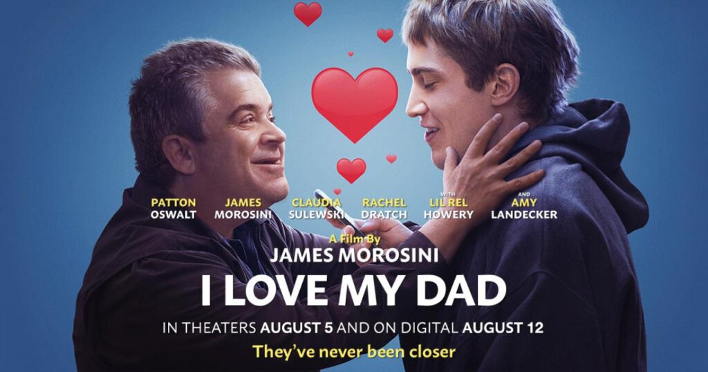 مشاهدة فيلمI Love My Dad 2022 مترجم كامل HD