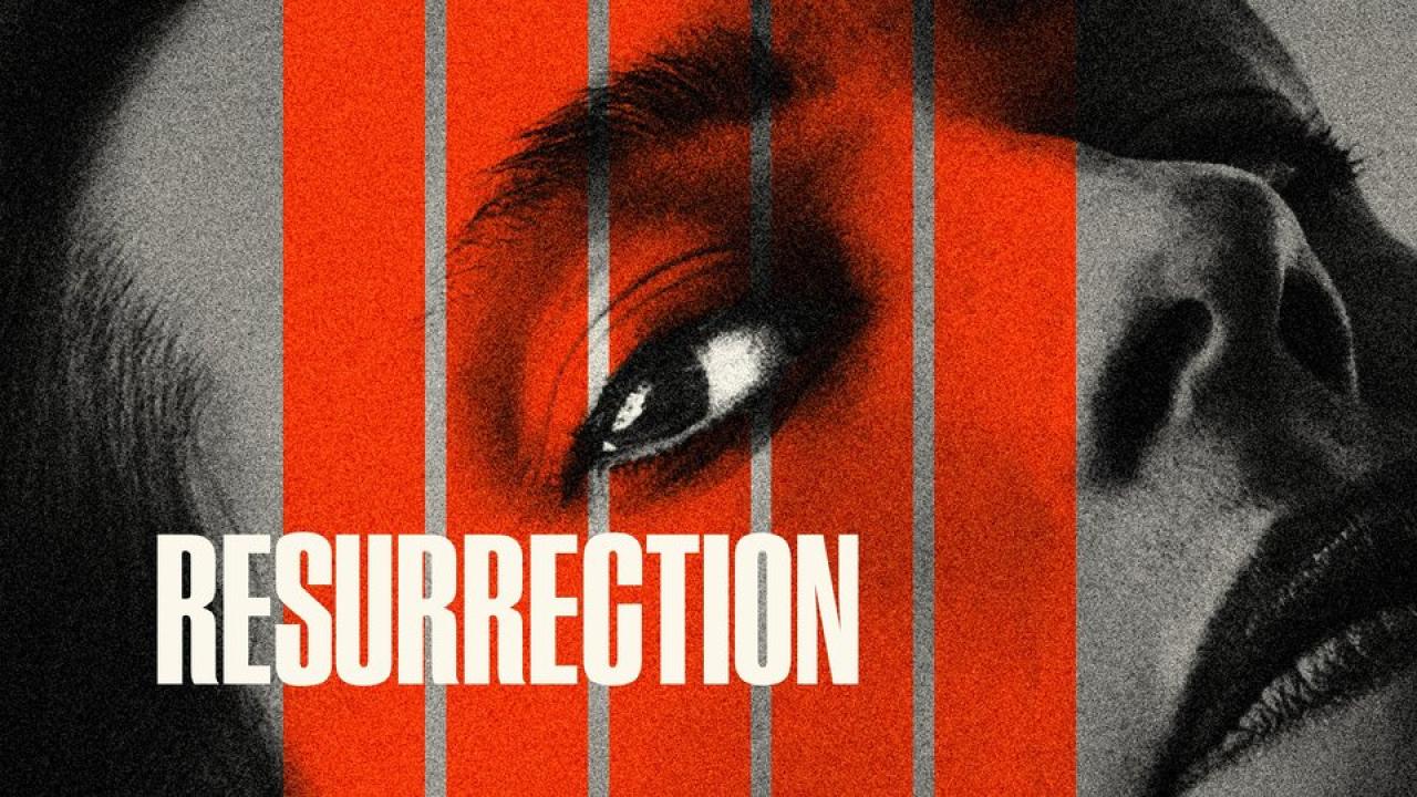 مشاهدة فيلم Resurrection 2022 مترجم كامل HD