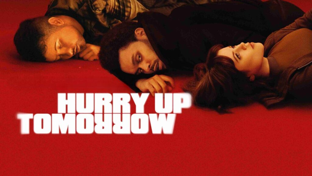 مشاهدة فيلم Hurry Up Tomorrow 2025 مترجم كامل HD