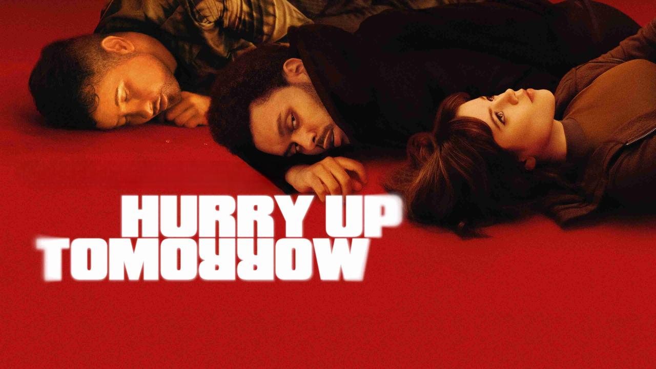 مشاهدة فيلم Hurry Up Tomorrow 2025 مترجم كامل HD