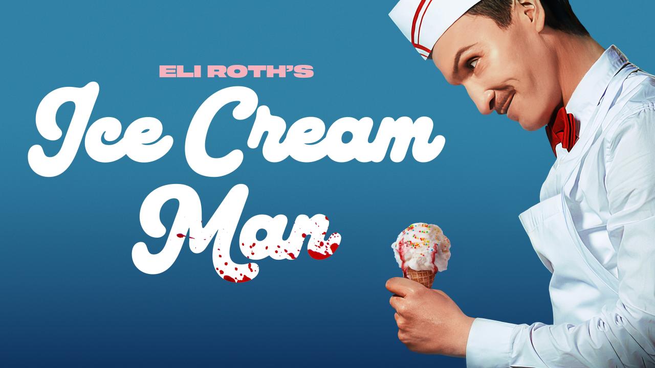 مشاهدة فيلم Ice Cream Man 2026 مترجم كامل HD
