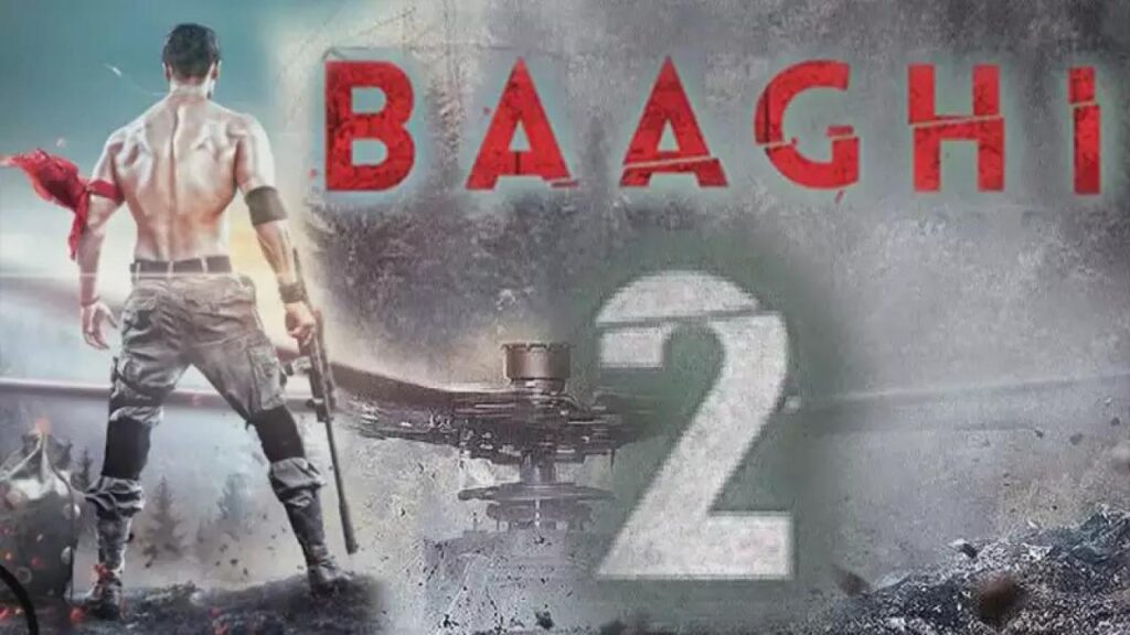 مشاهدة فيلم Baaghi 2 2018 مترجم كامل HD