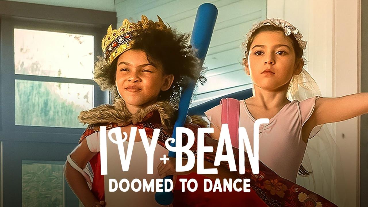 مشاهدة فيلم Ivy & Bean: Doomed to Dance 2022 مترجم كامل HD