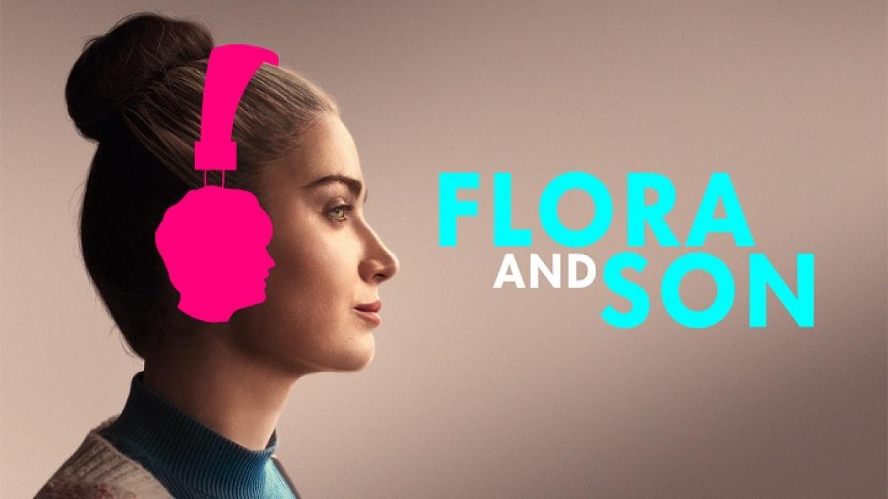 مشاهدة فيلم Flora And Son 2023 مترجم كامل بجودة HD