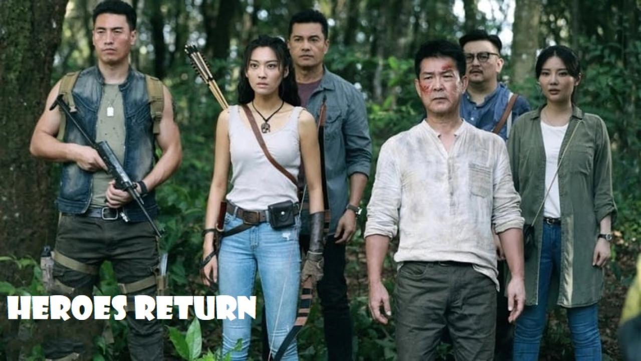 مشاهدة فيلم Heroes Return 2021 مترجم كامل HD