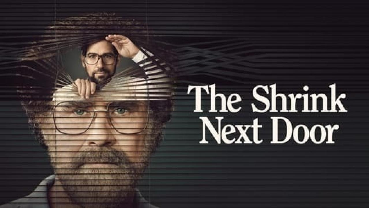 مشاهدة مسلسل The Shrink Next Door الموسم الاول الحلقة 3 مترجمة HD