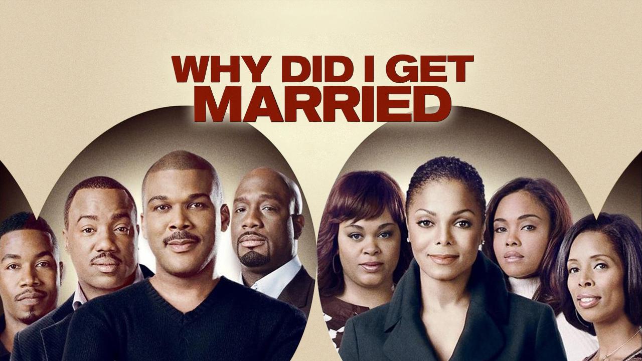 مشاهدة فيلم Why Did I Get Married 2007 مترجم كامل HD