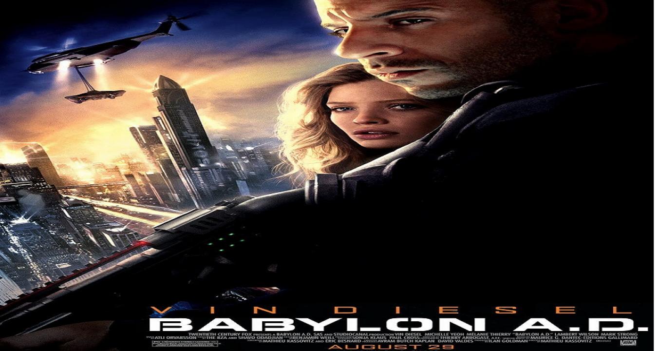 مشاهدة فيلم Babylon A D 2008 مترجم