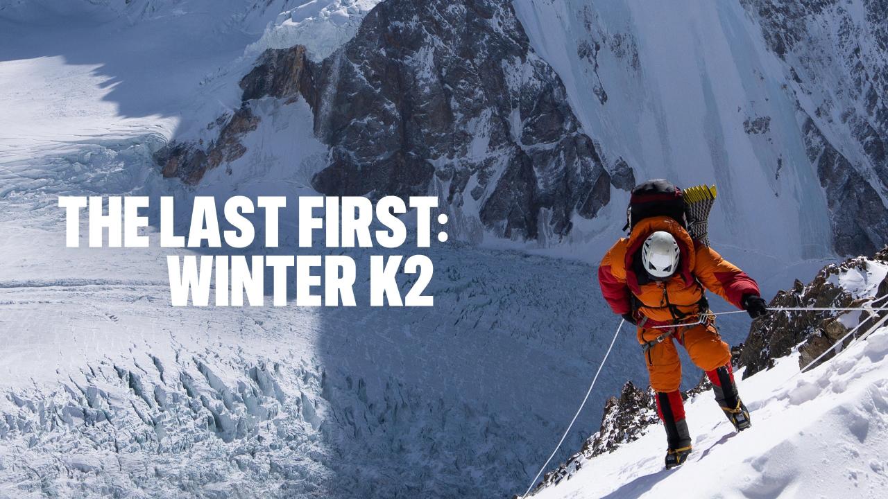 مشاهدة فيلم The Last First: Winter K2 2026 مترجم كامل HD