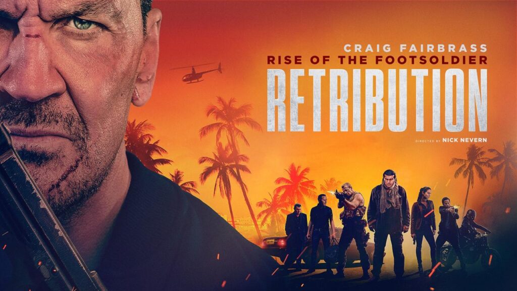 مشاهدة فيلم Rise of the Footsoldier: Retribution 2026 مترجم كامل HD