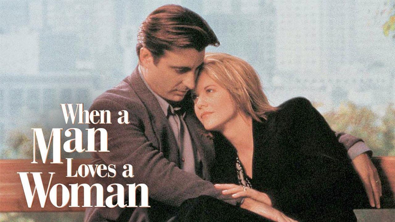 مشاهدة فيلم When a Man Loves a Woman 1994 مترجم كامل HD