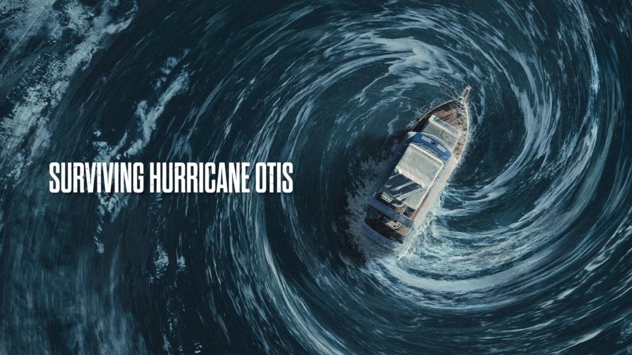 مشاهدة فيلم Surviving Hurricane Otis 2026 مترجم كامل HD