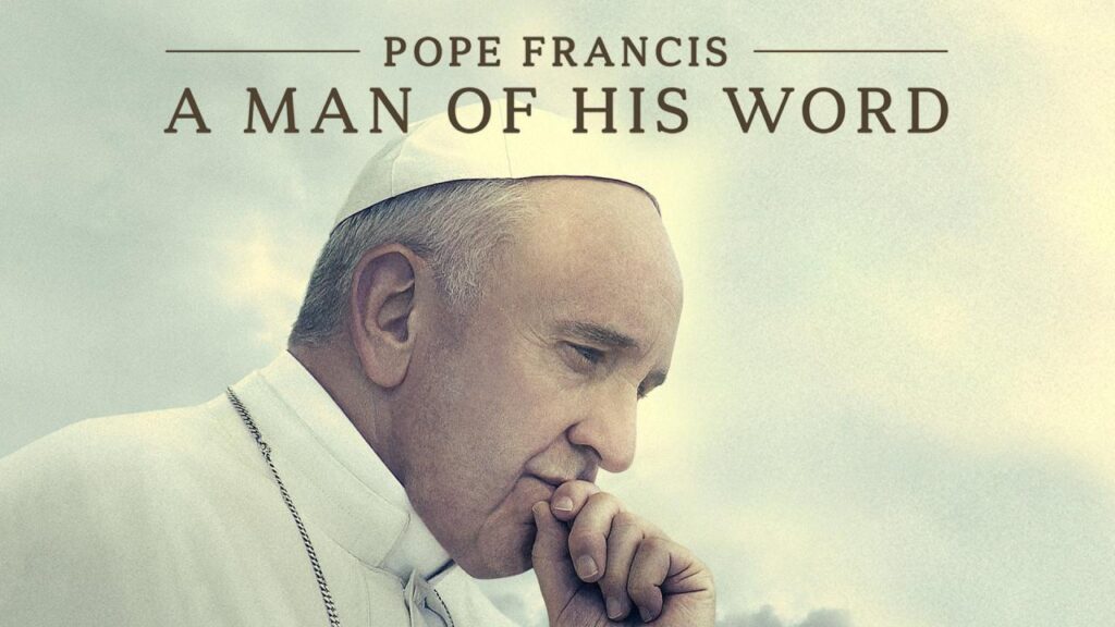 مشاهدة فيلم Pope Francis: A Man Of His Word 2018 مترجم كامل HD