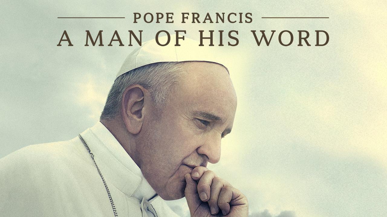 مشاهدة فيلم Pope Francis: A Man Of His Word 2018 مترجم كامل HD